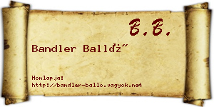 Bandler Balló névjegykártya